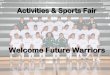 Welcome Future Warriors - Arlington Public Schools