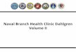 Naval Branch Health Clinic Dahlgren Volume II