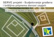 SERVE projekt - Sudjelovanje građana i brižljiva priprema 
