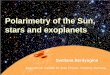 Polarimetry of the Sun, stars and exoplanets
