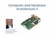 Computer and Hardware Architecture II