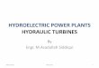 HYDROELECTRIC POWER PLANTS HYDRAULIC TURBINES