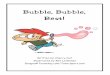 Bubble, Bubble, Best! -