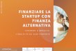 Finanziare la startup con finanza alternativa