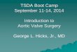 TSDA Boot Camp September 11-14, 2014 Introduction to 