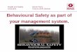 Behavioural Safety as part of your management system