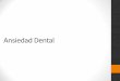 Ansiedad Dental - psicoparaodonto.files.wordpress.com