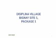 DISIPLINA VILLAGE BIGNAY SITE 1, PACKAGE 1
