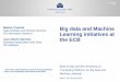Big data and ML initiatives at the ECB