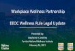 Workplace Wellness Partnership EEOC Wellness Rule Legal …