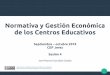 Normativa y Gestión Económica de los Centros Educativos