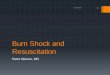 Burn Shock and Resuscitation - med.uc.edu
