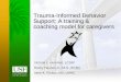 Trauma-Informed Behavior Support: A training & coaching 