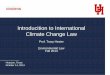 Introducition to International Climate Change Law