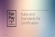 Rules and Standards for Certification - Fair Pay Workplace