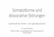 Somatoforme und dissoziative Störungen