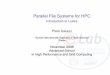 Parallel File Systems for HPC