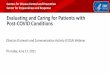 Evaluating and Caring for Patients with Post-COVID Conditions