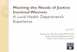 Meeting the Needs of Justice Involved Women