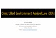 Controlled Environment Agriculture - Purdue