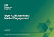 SQM Audit Services Market Engagement Slides