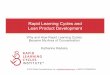 Rapid Learning Cycles and Lean Product Development