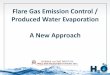 Flare Gas Emission Control / Produced Water Evaporation A 