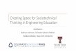 Creating Space for Sociotechnical Thinking in Engineering 