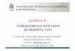 Lecture 3. Independence and total probability rule
