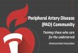 Peripheral Artery Disease (PAD) Community