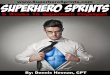 SUPERHERO SPRINTS: 6 WEEKS TO SUPERHERO PHYSIQUE