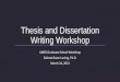 Thesis and Dissertation Writing Workshop