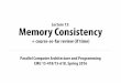 Lecture 13: Memory Consistency - 15418.courses.cs.cmu.edu