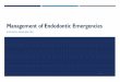 Management of Endodontic Emergencies