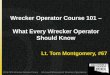 Wrecker Operator Course 101 – What Every Wrecker Operator 
