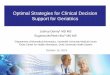 Optimal Strategies for Clinical Decision Support for 