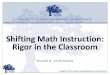 Shifting Math Instruction: Rigor in the Classroom