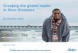 Creating the global leader in Rare Diseases