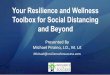 Your Resilience and Wellness Toolbox for Social Distancing 