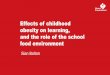 Effects of childhood obesity on learning, and the role of 