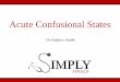 Acute Confusional States - Simply Revision