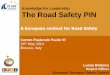 Knowledge for Leadership The Road Safety PIN