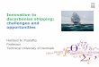 Innovation to decarbonise shipping: challenges and 