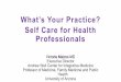 What’s Your Practice? Self Care for Health Professionals