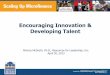 Encouraging Innovation & Developing Talent