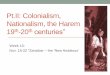 Pt.II: Colonialism, Nationalism, the Harem th-20th centuries”