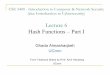 Lecture 6 Hash Functions –Part I - Ghada Almashaqbeh