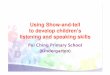 Using Show-and-tell to develop children’s listening and 