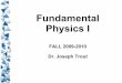Fundamental Physics I