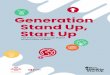 Generation Stand Up, Start Up